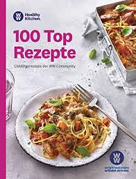Accurate measurements are essential to many dishes you make, and this helpful tool. Kochbuch Ww Healthy Kitchen 100 Top Rezepte Kochbucher Buchertreff De