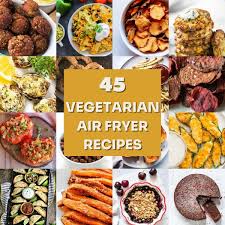 Even if blood pressure awareness month has already passed, we should still discuss fried foods. 45 Vegetarian Air Fryer Recipes Moon And Spoon And Yum