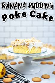 Place the pans on a wire rack and cool completely. Easy Banana Pudding Poke Cake Recipe Fun Money Mom