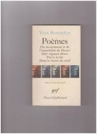 Poemes Du Mouvement Et De L Immobilite De Bonnefoy Yves Mouvement Poeme Livre