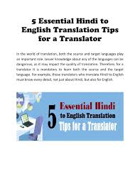 Being the best online translator means: 5 Essential Hindi To English Translation Tips For A Translator By Tridindia Issuu