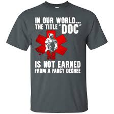 Latest neocron news and information. Combat Medic Funny In Our World The Title Doc Is Not Earned From A Fancy Deegree T Shirt Combat Medic Shirts T Shirt