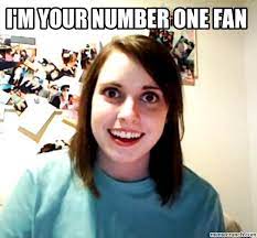 I M Your Number One Fan