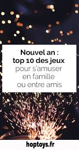 Nouvel An Top 10 Des Jeux Pour S Amuser En Famille Jeux De Societe Jeux Soiree Jeu De Mimes