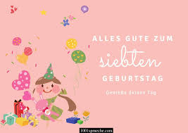 Check spelling or type a new query. 34 Gluckwunsche Zum 7 Geburtstag Fur Madchen Jungen