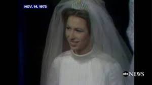 Princess Anne S Wedding To Captain Mark Phillips Abc News Coverage Youtube