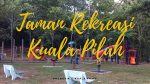 Sebagai tempat bersejarah, pemerintah kuala lumpur menjaga eksistensinya. Menarik Di Kuala Pilah Taman Rekreasi Kuala Pilah Facebook