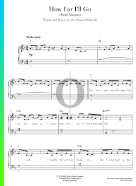 The breathtaking ballad from disney's moana! How Far I Ll Go Sheet Music Piano Voice Pdf Download Streaming Oktav