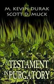 A Testament in Purgatory