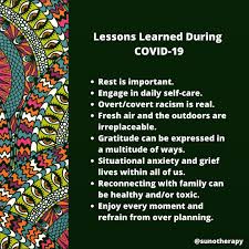 Over the last month, I have reflected upon the hidden messages that are  often embedded within a traumatic event. This non-exhaustive list includes  personal revelations and reminders of how COVID-19 has influenced