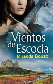 Vientos De Escocia Hqn Ebook Miranda Bouzo Amazon Es Tienda Kindle Novelas Romanticas Libros De Romance Novelas Romanticas Libros