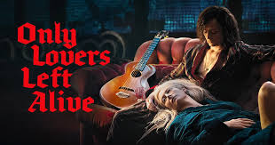 Watch Only Lovers Left Alive Streaming Online | Hulu