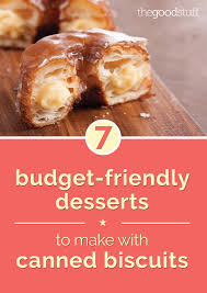 It's easy to make and is the perfect recipe to serve for over night guests or family. 7 Budget Friendly Desserts To Make With Canned Biscuits Coupons Com