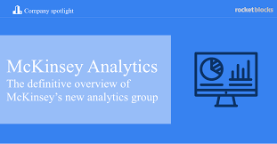 Mckinsey Analytics The Definitive Overview