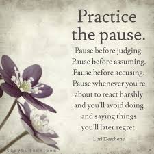Instead of instantly responding, take a moment to pause and breath before  you speak or act. The calmer you stay, the stronger and wiser you become!"  (@Gentle Reminder) In the space between