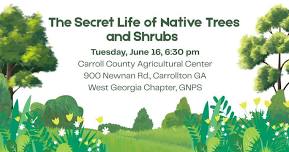 The Secret Life of Native Trees and Shrubs