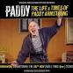 Paddy – The Life and Times of Paddy Armstrong event image