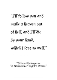 William Shakespeare From A Midsummer Nights Dream