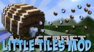 Mods give a second life to many projects, significantly expand and complement the player capabilities. Littletiles Mod 1 12 2 1 11 2 Custom Mini Blocks 9minecraft Net