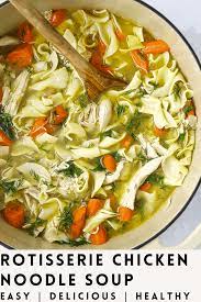 Rotisserie Chicken Noodle Soup Recipe In 2021 Chicken Soup Recipes Easy Easy Chicken Soup Chicken Soup Recipes