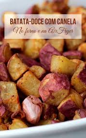 Canela E Gengibre Para Que Serve Batata Doce Assada Com Canela E Gengibre Na Airfryer Em 2020 Batata Doce Assada Receitas Faceis Com Batata Receitas