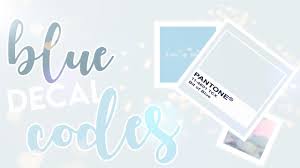 Hit that like button and subscribe for more decal videos! Pastel Blue Aesthetic Decal Codes Blush Decal Codes Bonnie Builds Roblox Bloxburg Youtube