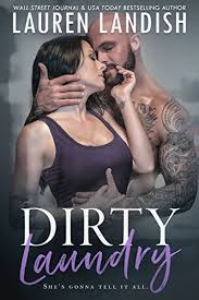 Definition of dirty laundry in the idioms dictionary. Dirty Laundry Get Dirty Book 2 English Edition Ebook Landish Lauren Clifton Valorie Etheridge Staci Amazon De Kindle Shop