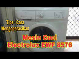 Check spelling or type a new query. Cara Mengoperasikan Mesin Cuci Electrolux Ewf 8576 Front Loading Washing Machine Youtube