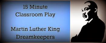 Education is a serious business, but kids just want to have fun. Free Martin Luther King Day Stage Play For Kids Dreamkeepers 15 Minute Classroom Skit Adventures Of Kids Creative Chaos
