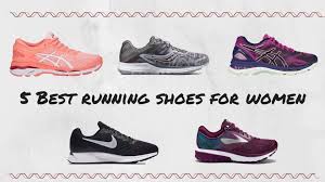What are some of the best running shoes for women? 5 Best Running Shoes For Women Runners In 2018