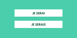 Je n'ai pas l'impression que vous. Je Serai Ou Je Serais Conjugaison La Langue Francaise