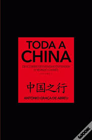 Toda a China de António Graça de Abreu