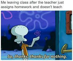Basically My Spanish Teacher Funny School Memes Humor Inappropriate Spongebob Memes
