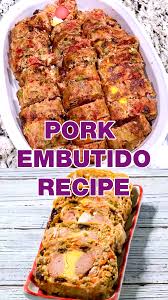 Special Pork Embutido Recipe Here S How To Make Roll It Video Recipe Video Pork Embutido Recipe Embutido Recipe Recipes