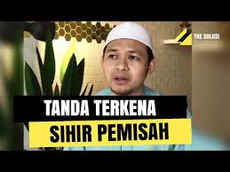 Tanda Terkena Sihir Pemisah Thesolusi Youtube