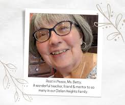 It is with a sad heart that we announce the passing of Betty McCormick,  affectionately known as Ms. Betty, who was a teacher and friend to Clelian  Heights. ♥