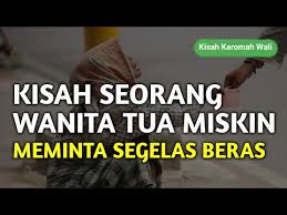 Maka dari itu membuka toko penyedia sembako menjadi ide menarik untuk dicoba agar meraup untung. Kisah Seorang Wanita Tua Miskin Meminta Segelas Beras Kisah Wali Youtube