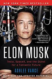 I write, edit and write more for brands,. Elon Musk Tesla Spacex And The Quest For A Fantastic Future English Edition Ebook Vance Ashlee Amazon De Kindle Shop
