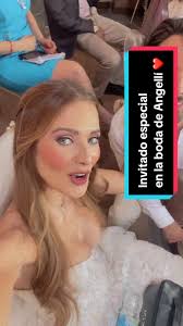 Invitado Especial en la Boda de Angellí ❤️