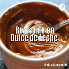 3 005 просмотров 3 тыс. Remando En Dulce De Leche El Arte De Emprender Podcast Mariano Crescentini Listen Notes