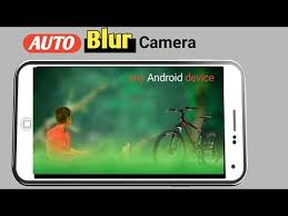 Android apk mods features of mod : Automatic Blur Camera App By Teleport Editor Apk You R Technical Youtube
