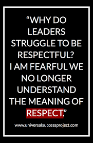 When I Have Fears That I May Cease To Be Analysis Line By Line Treating People With Respect May Seem Like An Obvious Action However We Find It Is Not As Intuitive As Peop Respect Meaning Leadership Development Leadership