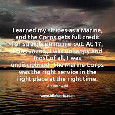 I Earned My Stripes As A Marine And The Corps Gets Full Idlehearts