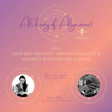 Insightful astrology by tarot.com astrologer maria desimone. S1 E6 Unlocking Creativity Through Astrology In Alignment With Your Soul Purpose With Hannah Marie By Alchemy Of Alignment A Podcast On Anchor