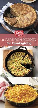 40 Cast Iron Skillet Recipes For Thanksgiving Cast Iron Skillet Recipes Dinner Cast Iron Skillet Recipes Cast Iron Recipes