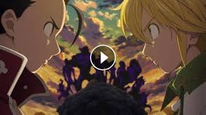 Nanatsu No Taizai الخطايا السبع المميتة الموسم الثاني الحلقة 1 مترجم Hd نسمات اون لاين