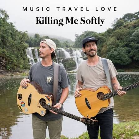 Killing Me Softly, Music Travel Love - Qobuz