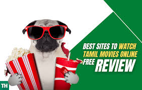 10 Best Sites To Watch Tamil Movies Online Stream Free