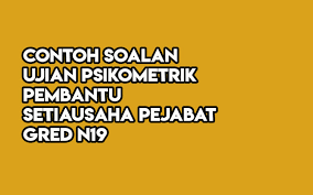 Noor annisaa binti md yunus. Contoh Soalan Pembantu Setiausaha Pejabat Gred N19 Kuora L
