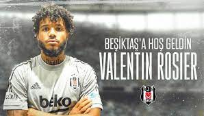 Beşi̇ktaş'in çocuğu valenti̇n rosi̇er birakmam beşi̇ktaş'im seni̇ Super Lig International Transfer Besiktas Gibt Die Verpflichtung Von Valentin Rosier 24 Rv Bekannt Vertrag 1 Jahr Auf Leihbasis Gehalt 800 000 Leihgebuhr 200 000 Offiziell Facebook